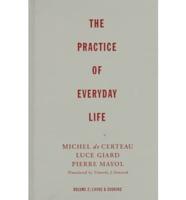 The Practice of Everyday Life Volume 2 Living and Cooking