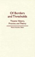 Of Borders and Thresholds