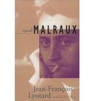 Signed, Malraux