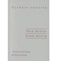 Deep Mexico, Silent Mexico
