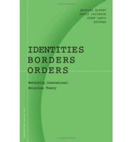 Identities, Borders, Orders