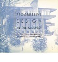 Progressive Design in the Midwest