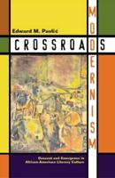 Crossroads Modernism