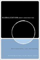 Globalization Under Construction