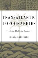 Transatlantic Topographies