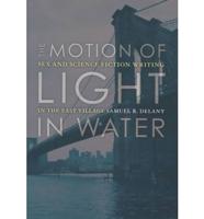 The Motion of Light in Water