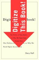 Digitize This Book!