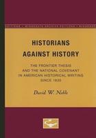 Historians Against History