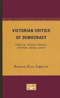Victorian Critics of Democracy