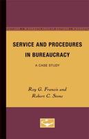 Service and Procedures in Bureaucracy