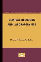 Clinical Decisions and Laboratory Use