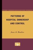 Patterns of Hospital Ownership and Control