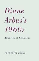 Diane Arbus's 1960S