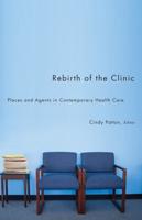 Rebirth of a Clinic