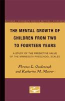 The Mental Growth of Children From Two to Fourteen Years