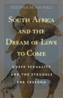 South Africa and the Dream of Love to Come