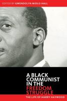 A Black Communist in the Freedom Struggle