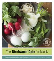 The Birchwood Cafe Cookbook