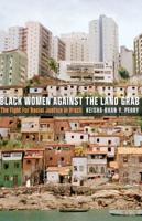 Black Women Against the Land Grab