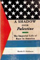 A Shadow Over Palestine