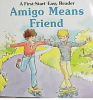Amigo Means Friend