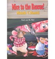 Mice to the Rescue!