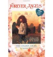 Forever Angels: The Golden Angel
