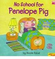No School for Penelope Pig