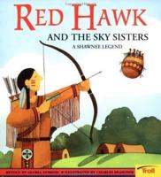 Red Hawk and the Sky Sisters