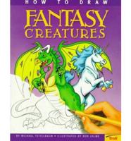 How to Draw Fantasy Creatures