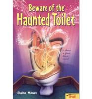 Beware of the Haunted Toilet