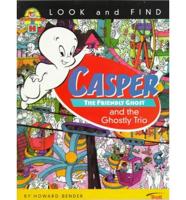 Casper the Friendly Ghost and the Ghostly Trio