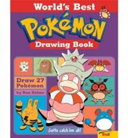 World's Best Pokémon Drawing Book