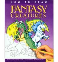 How to Draw Fantasy Creatures