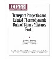 Transport Properties and Related Thermodynamic Data of Binary Mixtures