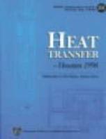 Heat Transfer, Houston, 1996
