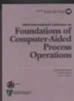 Third International Conference on Foundations of Computer-Aided Process Operations