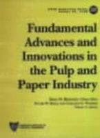 Fundamental Advances and Innovations in the Pulp and Paper Industry