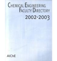 Chemical Engineering Faculty Directory 2002-2003