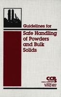 Guidelines for Safe Handling of Powders and Bulk Solids