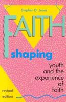 Faith Shaping