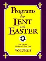 Programs for Lent and Easter