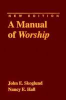 A Manual of Worship
