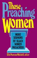 Those Preaching Women Vol 3
