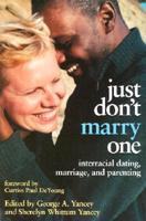 Just Don't Marry One