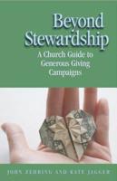 Beyond Stewardship