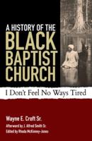A History of the Black Baptist Church