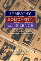 Sympathy, Solidarity, and Silence