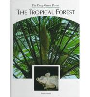 The Tropical Forest