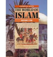 The World of Islam Before 1700